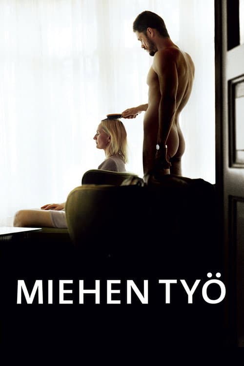 Постер: Miehen työ