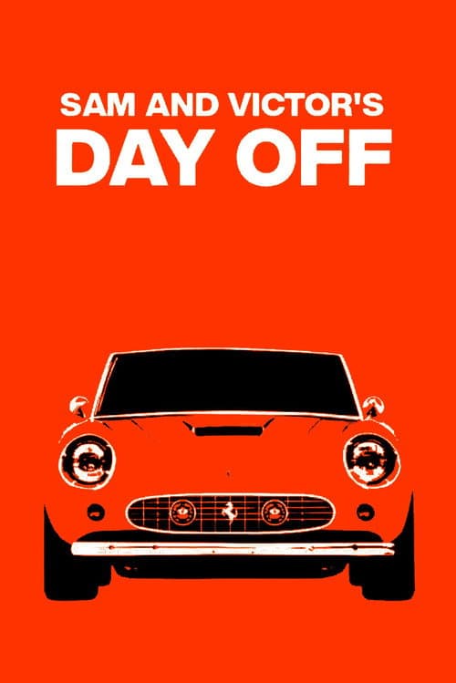 Постер: Sam and Victor's Day Off