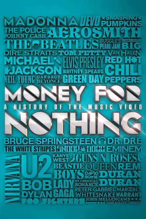 Постер: Money for Nothing: A History of the Music Video