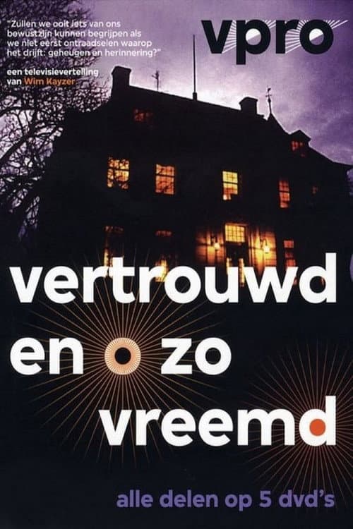 Постер: Vertrouwd en O zo Vreemd