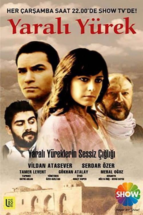Постер: Yaralı Yürek