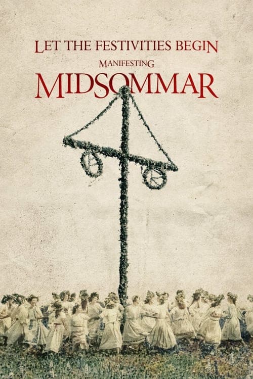 Постер: Let the Festivities Begin: Manifesting Midsommar