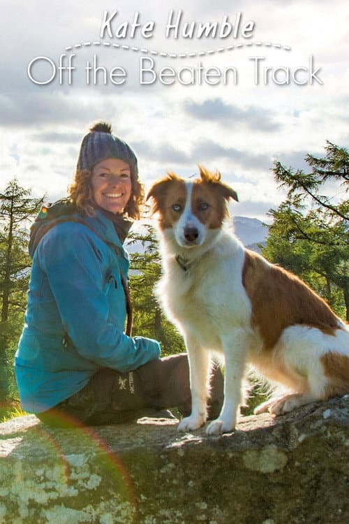 Постер: Kate Humble: Off the Beaten Track