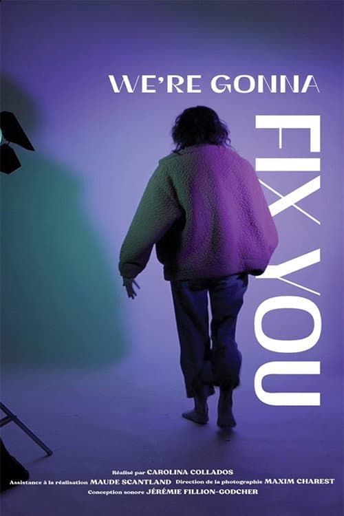 Постер: We're gonna fix you
