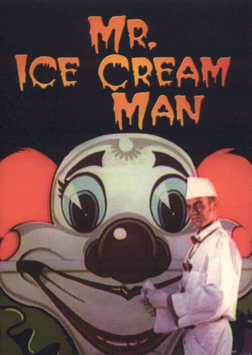 Постер: Mr. Ice Cream Man