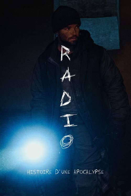 Постер: Radio : Histoire d'une Apocalypse