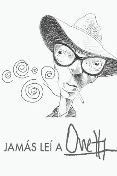 Постер: Jamás leí a Onetti