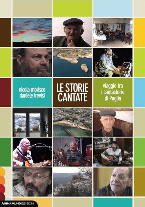 Постер: Le Storie Cantate. Viaggio Tra I Cantastorie Di Puglia