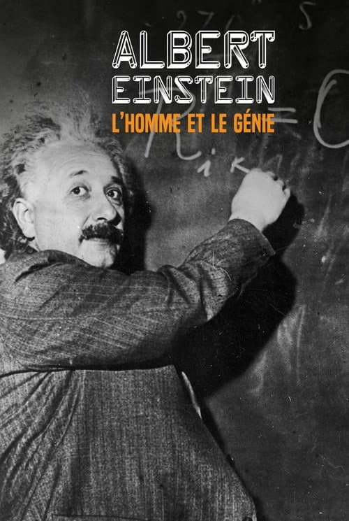 Постер: Albert Einstein: l'homme et le génie