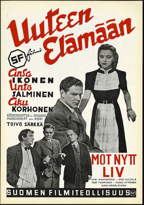 Постер: Uuteen elämään
