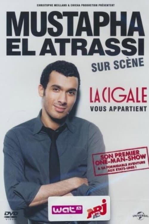 Постер: Mustapha El Atrassi sur scène : La Cigale Vous Appartient