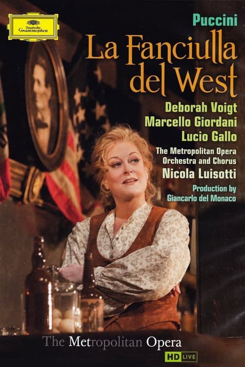 Постер: Puccini: La Fanciulla del West