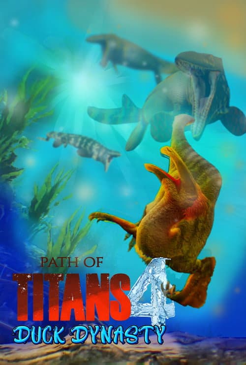 Постер: Path of Titans 4 - DUCK DYNASTY