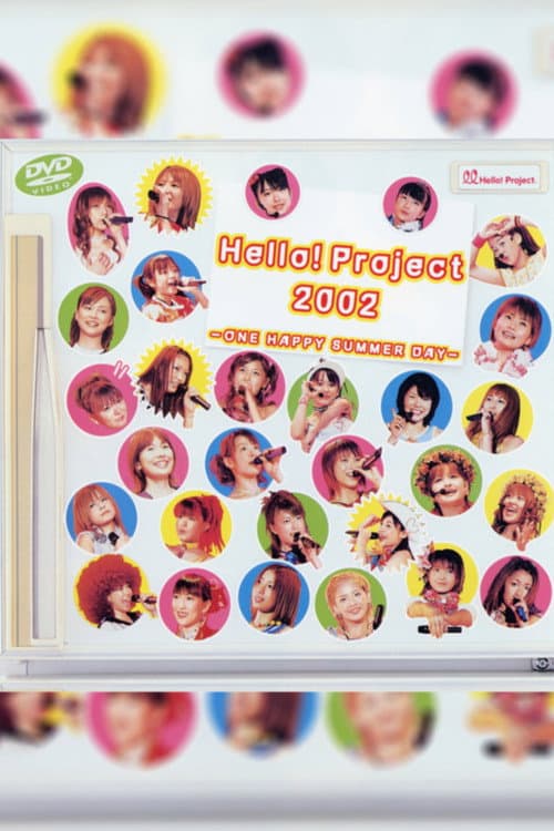 Постер: Hello! Project 2002夏 ~ONE HAPPY SUMMER DAY~