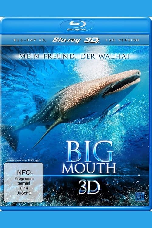 Постер: Big Mouth - My Pet Whale Shark