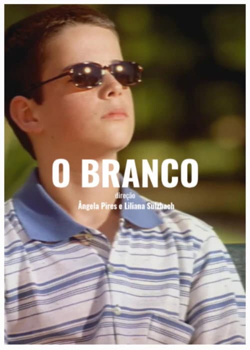 Постер: O Branco