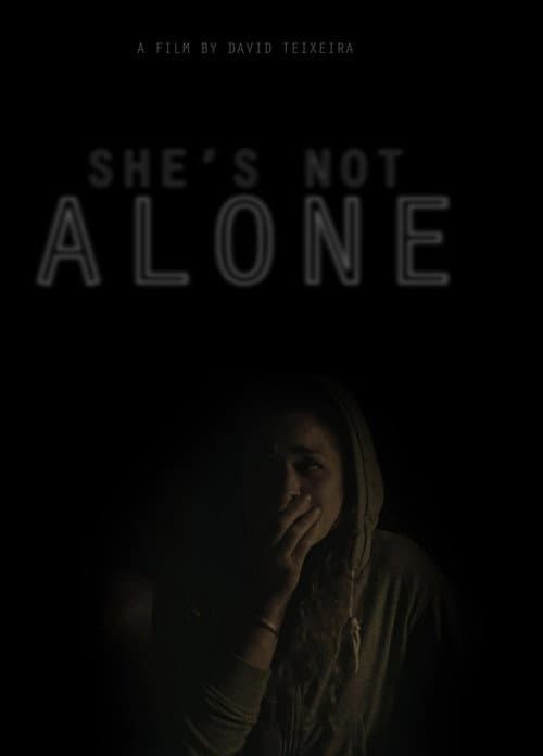Постер: She's Not Alone