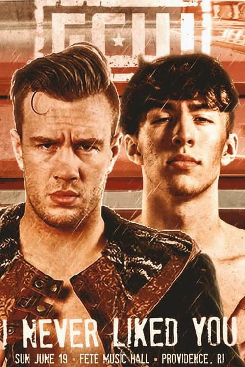 Постер: GCW I Never Liked You