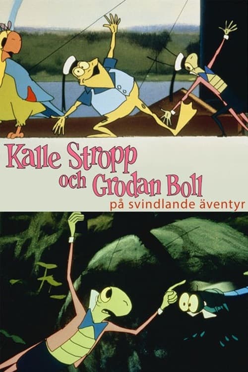Постер: Kalle Stropp och Grodan Boll på svindlande äventyr