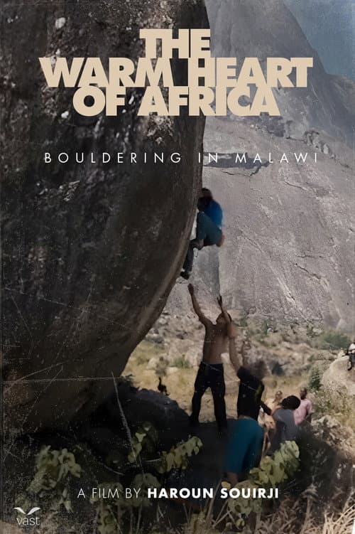 Постер: The Warm Heart of Africa, Bouldering in Malawi