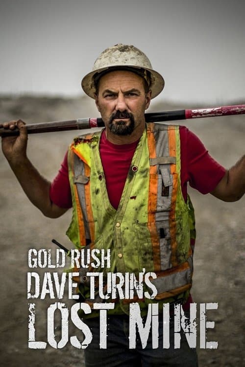 Постер: Gold Rush: Dave Turin's Lost Mine