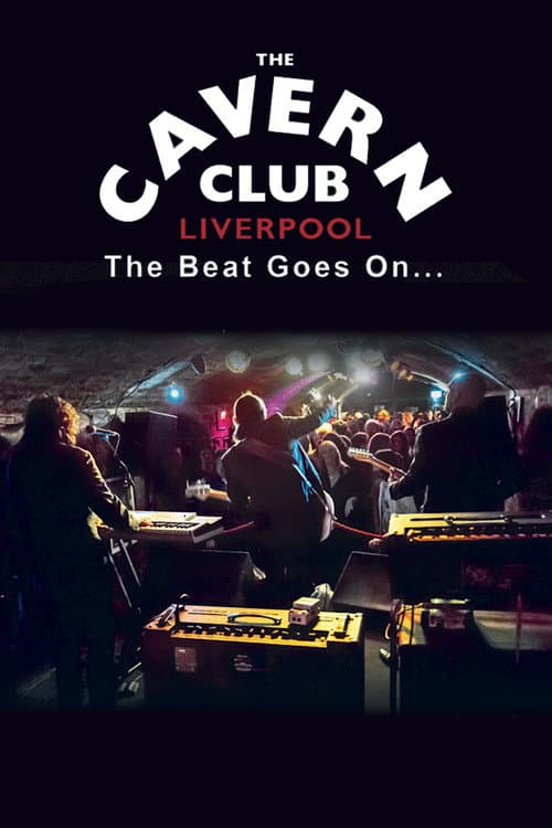 Постер: The Cavern Club: The Beat Goes On