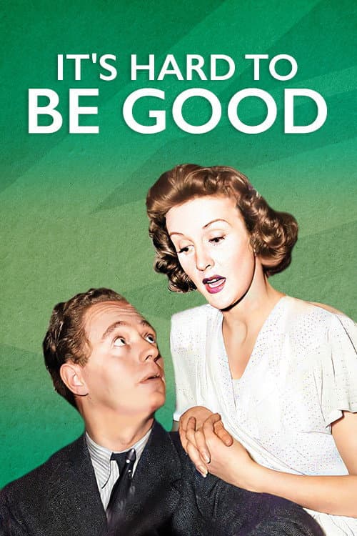 Постер: It's Hard to be Good