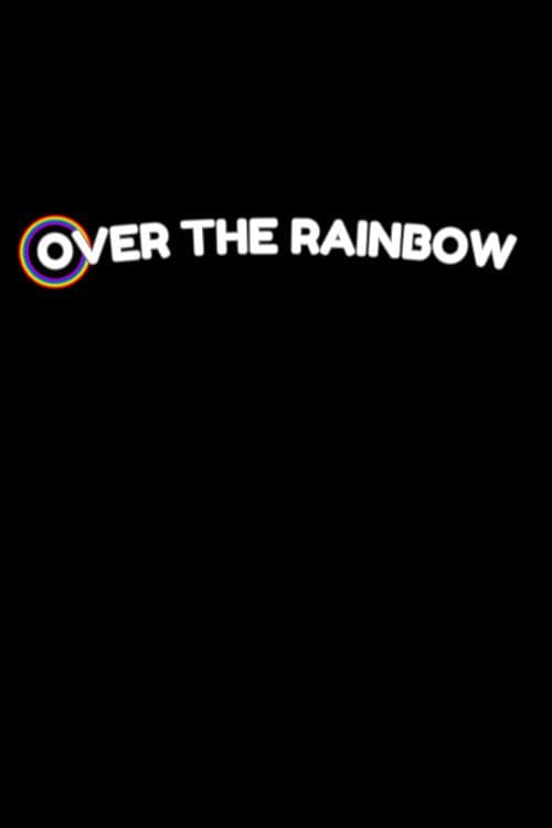 Постер: Over the Rainbow