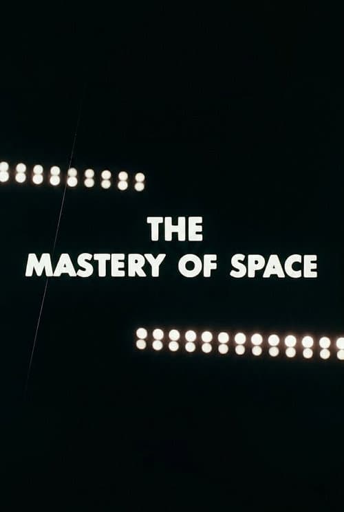 Постер: The Mastery of Space