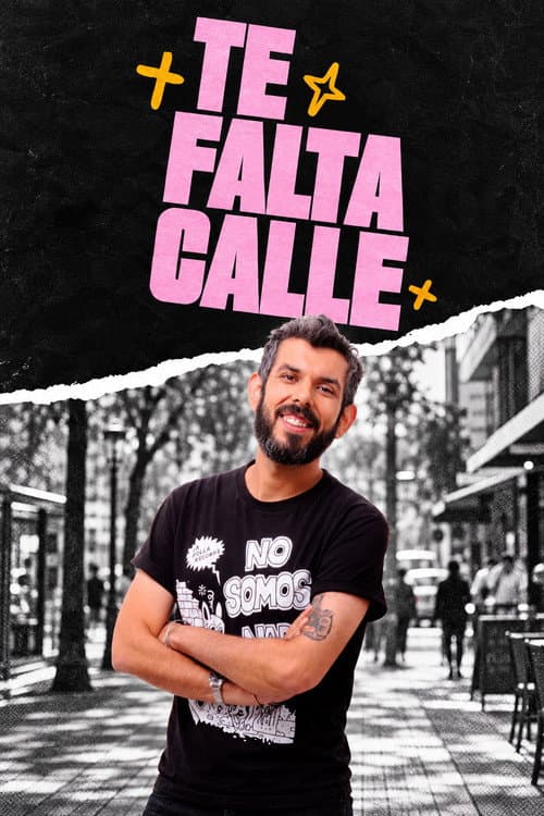 Постер: Te Falta Calle