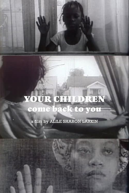 Постер: Your Children Come Back to You