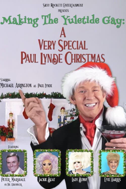 Постер: Making the Yuletide Gay: A Very Special Paul Lynde Christmas