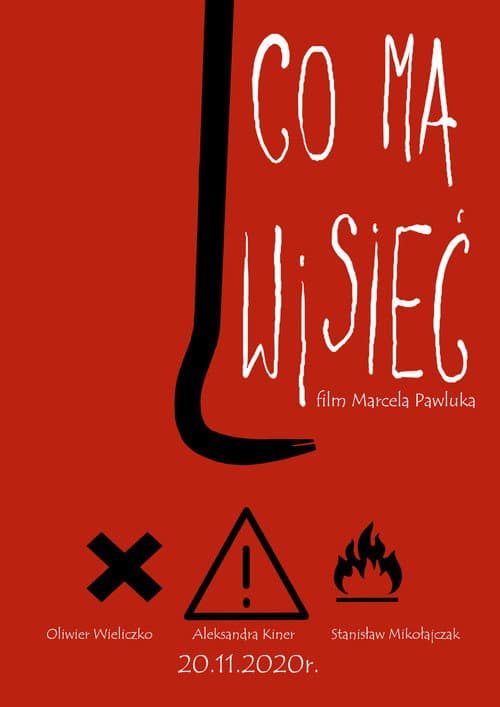 Постер: Co ma wisieć