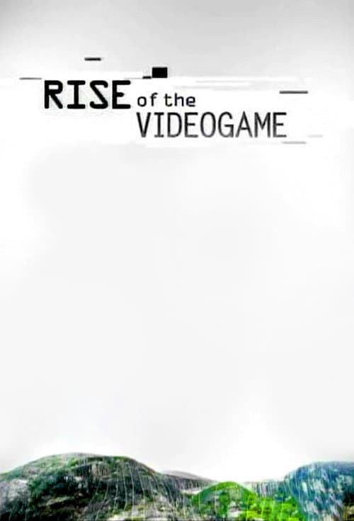 Постер: Rise of the Video Game