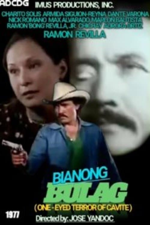 Постер: Bianong Bulag-The One Eyed Terror of Cavite