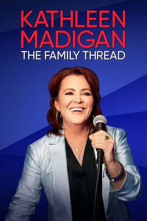 Постер: Kathleen Madigan: The Family Thread