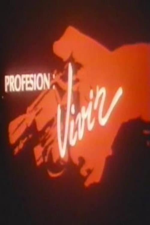 Постер: Profesión: vivir