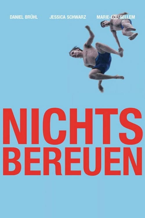 Постер: Nichts bereuen