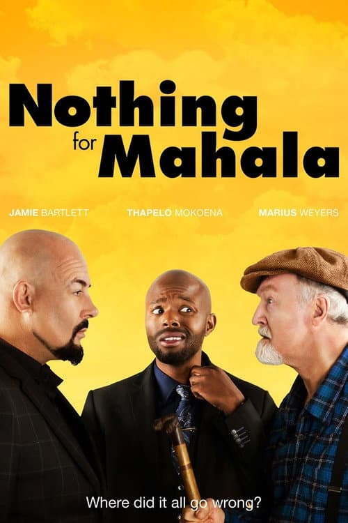 Постер: Nothing for Mahala