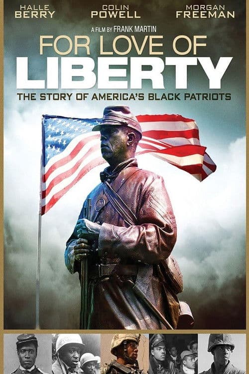 Постер: For Love of Liberty: The Story of America's Black Patriots