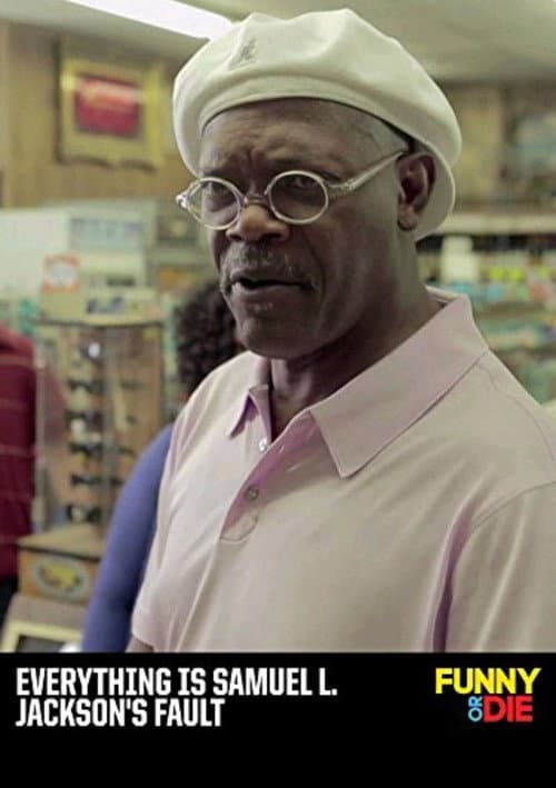 Постер: Everything Is Samuel L. Jackson's Fault