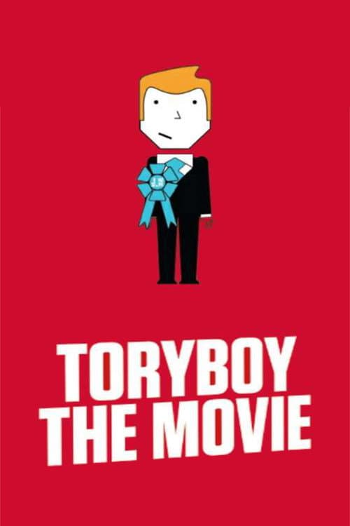 Постер: ToryBoy the Movie
