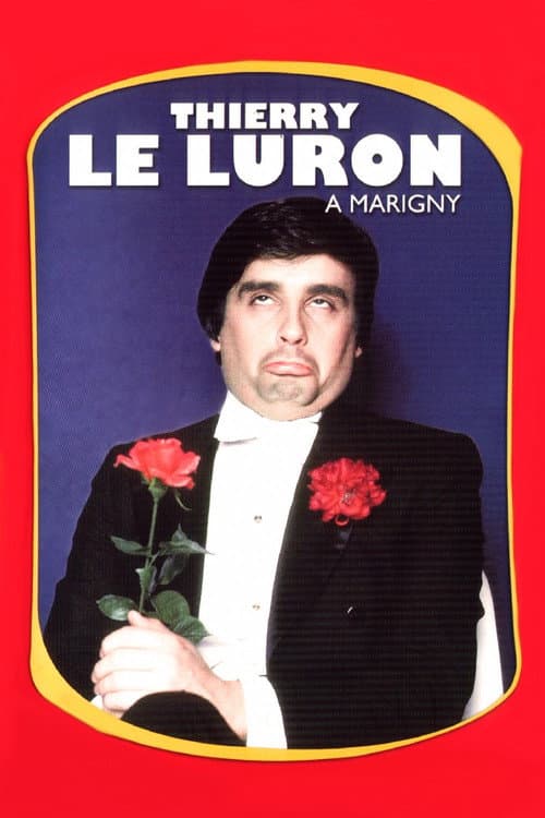 Постер: Thierry Le Luron - A Marigny