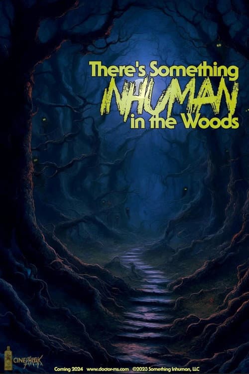 Постер: There's Something Inhuman in the Woods