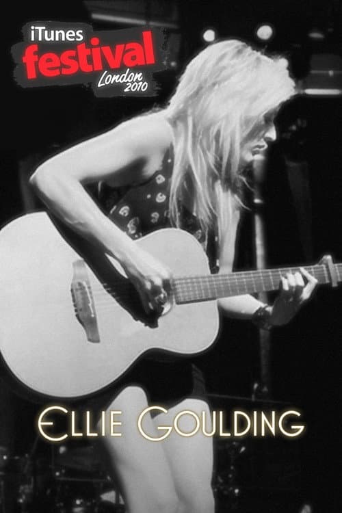 Постер: Ellie Goulding - Live at iTunes Festival (London 2010)