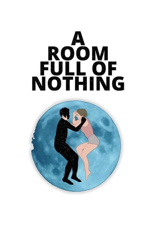 Постер: A Room Full of Nothing