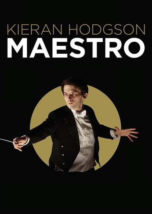 Постер: Kieran Hodgson: Maestro