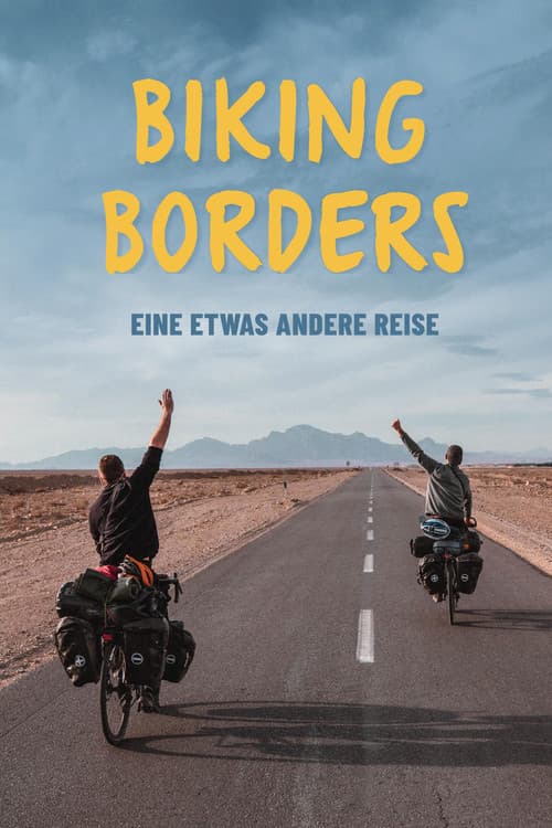 Постер: Biking Borders - eine etwas andere Reise