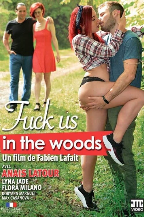 Постер: Fuck us in the woods