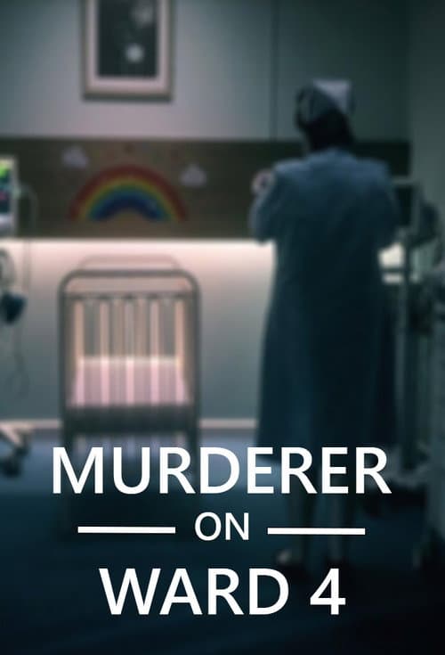Постер: Murderer on Ward 4
